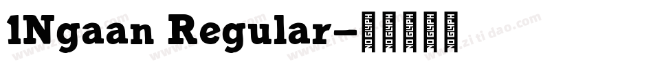 1Ngaan Regular字体转换